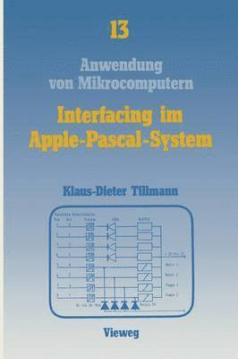 bokomslag Interfacing im Apple-Pascal-System