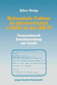 bokomslag Mathematische Probleme der Betriebswirtschaft in BASIC mit dem IBM PC