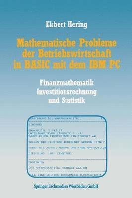 bokomslag Mathematische Probleme der Betriebswirtschaft in BASIC mit dem IBM PC