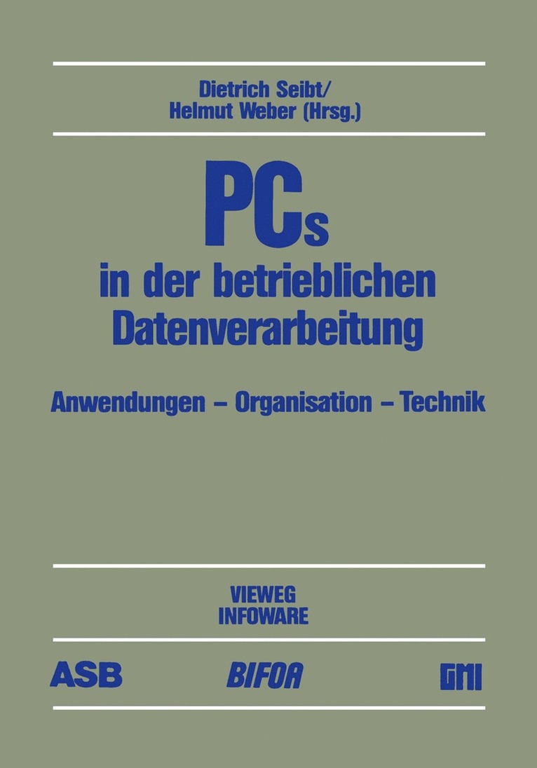 Dietrich Seibt, Helmut Weber - PCs in der betrieblichen Datenverarbeitung, Häftad