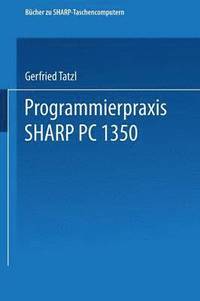 bokomslag Programmierpraxis SHARP PC-1350