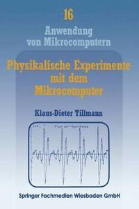 bokomslag Physikalische Experimente mit dem Mikrocomputer