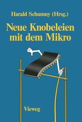 bokomslag Neue Knobeleien mit dem Mikro