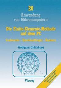 bokomslag Die Finite-Elemente-Methode auf dem PC