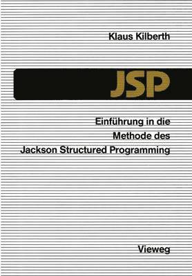 Einfhrung in die Methode des Jackson Structured Programming (JSP) 1
