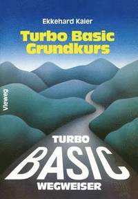 bokomslag Turbo Basic-Wegweiser Grundkurs