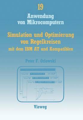 Simulation und Optimierung von Regelkreisen mit dem IBM AT und Kompatiblen 1
