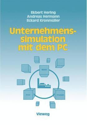 bokomslag Unternehmenssimulation mit dem PC