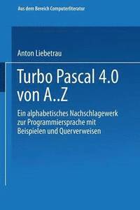bokomslag Turbo Pascal 4.0 von A. Z