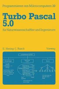 bokomslag Turbo Pascal 5.0 fr Naturwissenschaftler und Ingenieure