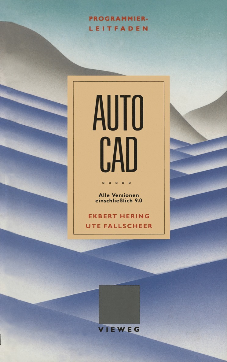 Ekbert Hering, Ute Fallscheer - Programmierleitfaden AutoCAD, Häftad