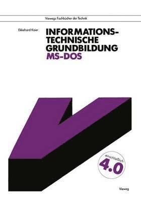 Informationstechnische Grundbildung MS-DOS 1