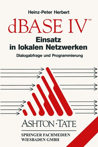 bokomslag dBASE IV Einsatz in lokalen Netzwerken (LAN)