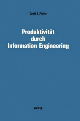 bokomslag Produktivitt durch Information Engineering