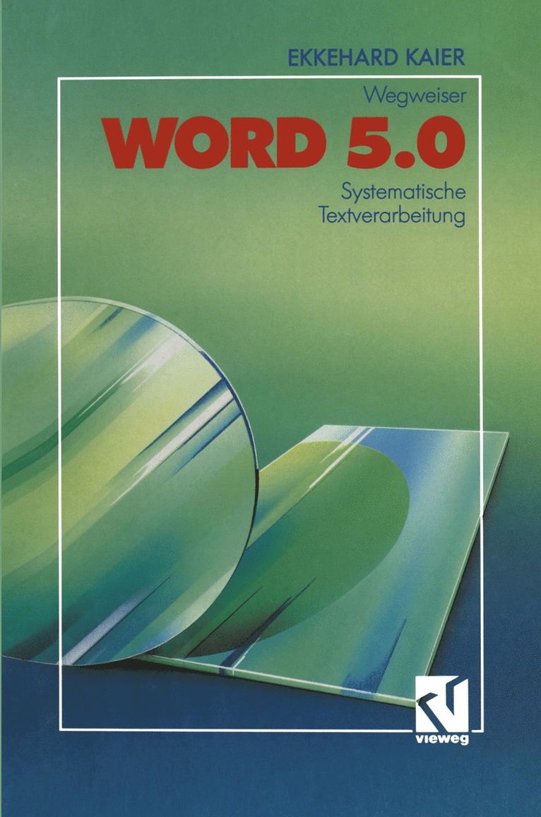 Ekkehard Kaier - Word 5.0-Wegweiser, Häftad