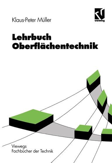 Klaus-Peter Müller - Lehrbuch Oberflächentechnik, Häftad