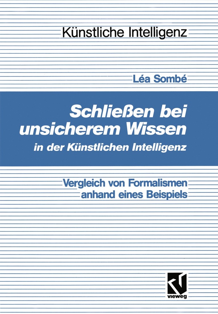 Schlieen bei unsicherem Wissen in der Knstlichen Intelligenz 1