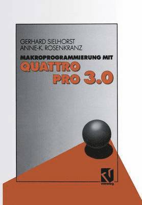 bokomslag Makroprogrammierung mit QUATTRO PRO 3.0