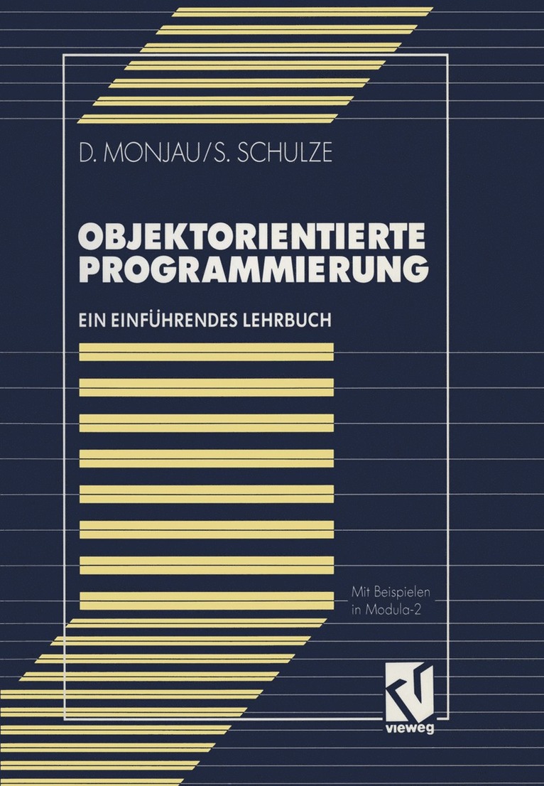 Dieter Monjau, Sören Schulze - Objektorientierte Programmierung, Häftad