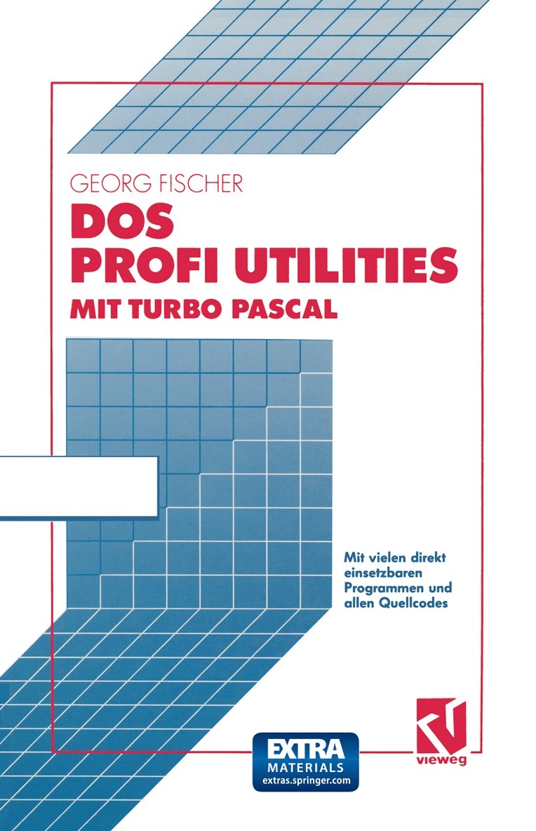 Georg Fischer - DOS Profi Utilities mit Turbo Pascal, Häftad