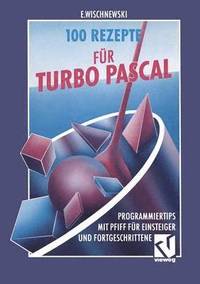 bokomslag 100 Rezepte fr Turbo Pascal
