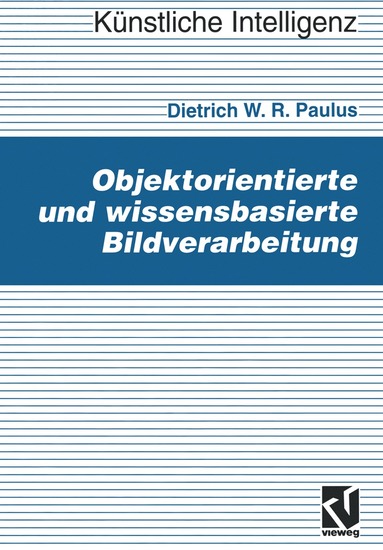 bokomslag Objektorientierte und wissensbasierte Bildverarbeitung