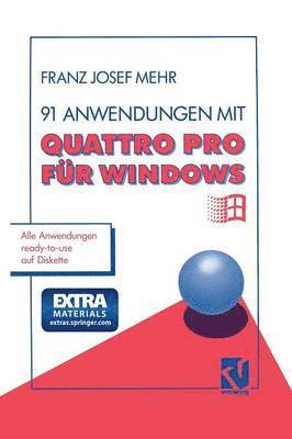 bokomslag 91 Anwendungen mit Quattro Pro fr Windows