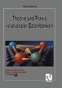 bokomslag Theorie und Praxis relationaler Datenbanken