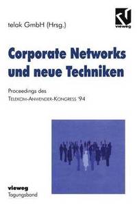 bokomslag Corporate Networks und neue Techniken