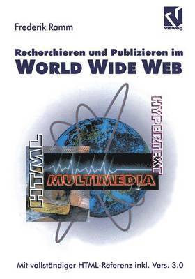 Recherchieren und Publizieren im World Wide Web 1