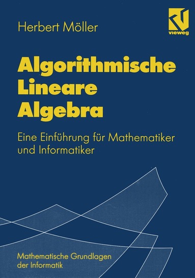 Herbert Möller, Walter Oberschelp - Algorithmische Lineare Algebra, Häftad