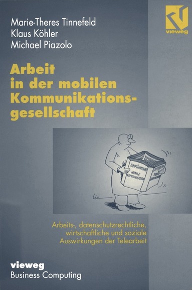 Klaus Köhler, Michael Piazolo - Arbeit in der mobilen Kommunikationsgesellschaft, Häftad