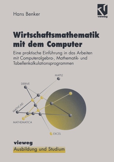 Hans Benker - Wirtschaftsmathematik mit dem Computer, Häftad
