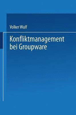 Konfliktmanagement bei Groupware 1