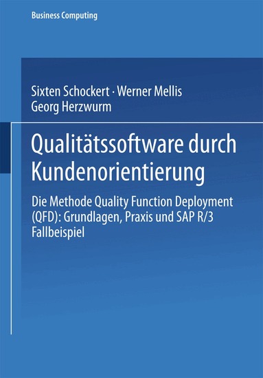 Sixten Schockert, Werner Mellis - Qualitätssoftware durch Kundenorientierung, Häftad