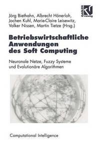 bokomslag Betriebswirtschaftliche Anwendungen des Soft Computing