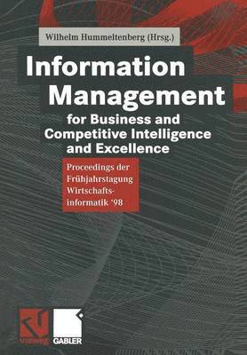Wilhelm Hummeltenberg, Wilhelm Hummeltenberg - Information Management for Business and Competitive Intelligence and Excellence, Häftad
