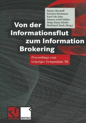 Von der Informationsflut zum Information Brokering 1