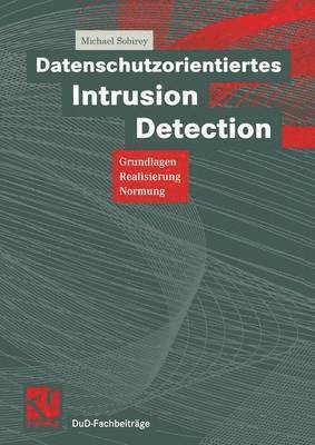 bokomslag Datenschutzorientiertes Intrusion Detection