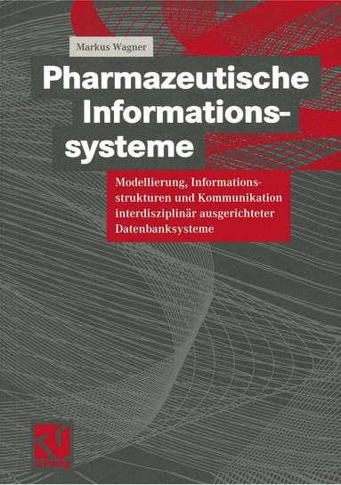 Markus Wagner - Pharmazeutische Informationssysteme, Häftad