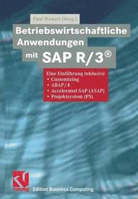 bokomslag Betriebswirtschaftliche Anwendungen mit SAP R/3¿