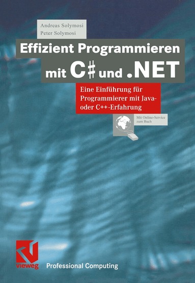 Andreas Solymosi, Peter Solymosi - Effizient Programmieren mit C# und .NET, Häftad