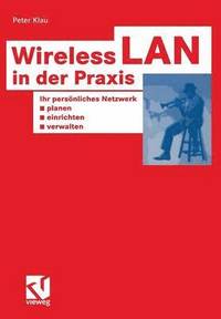 bokomslag Wireless LAN in der Praxis