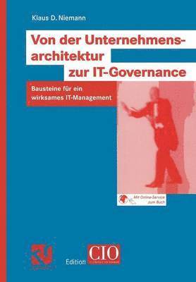 Von der Unternehmensarchitektur zur IT-Governance 1