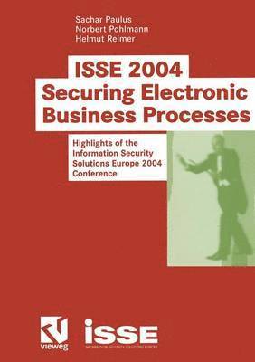 ISSE 2004  Securing Electronic Business Processes 1
