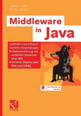 Steffen Heinzl, Markus Mathes, Steffen Heinzl, Markus Mathes - Middleware in Java, Häftad