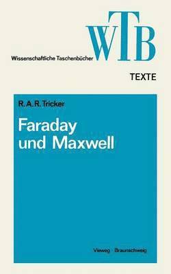 bokomslag Die Beitrge von Faraday und Maxwell zur Elektrodynamik