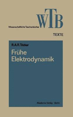 bokomslag Frühe Elektrodynamik