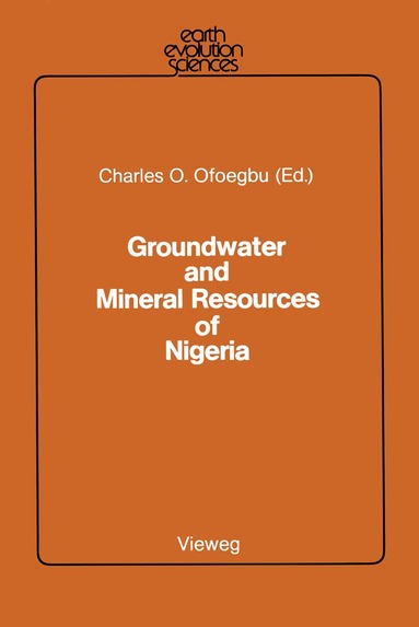 Charles O. Ofoegbu - Groundwater and Mineral Resources of Nigeria, Häftad