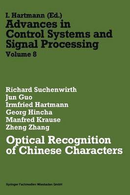 Richard Suchenwirth, Jun Guo, Zheng Zhang, Georg Hincha, Manfred Krause, Irmfried Hartmann - Optical Recognition of Chinese Characters, Häftad